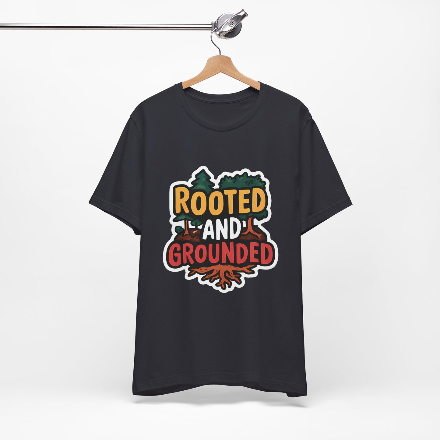 Rooted And Grounded - Short Sleeve Tee