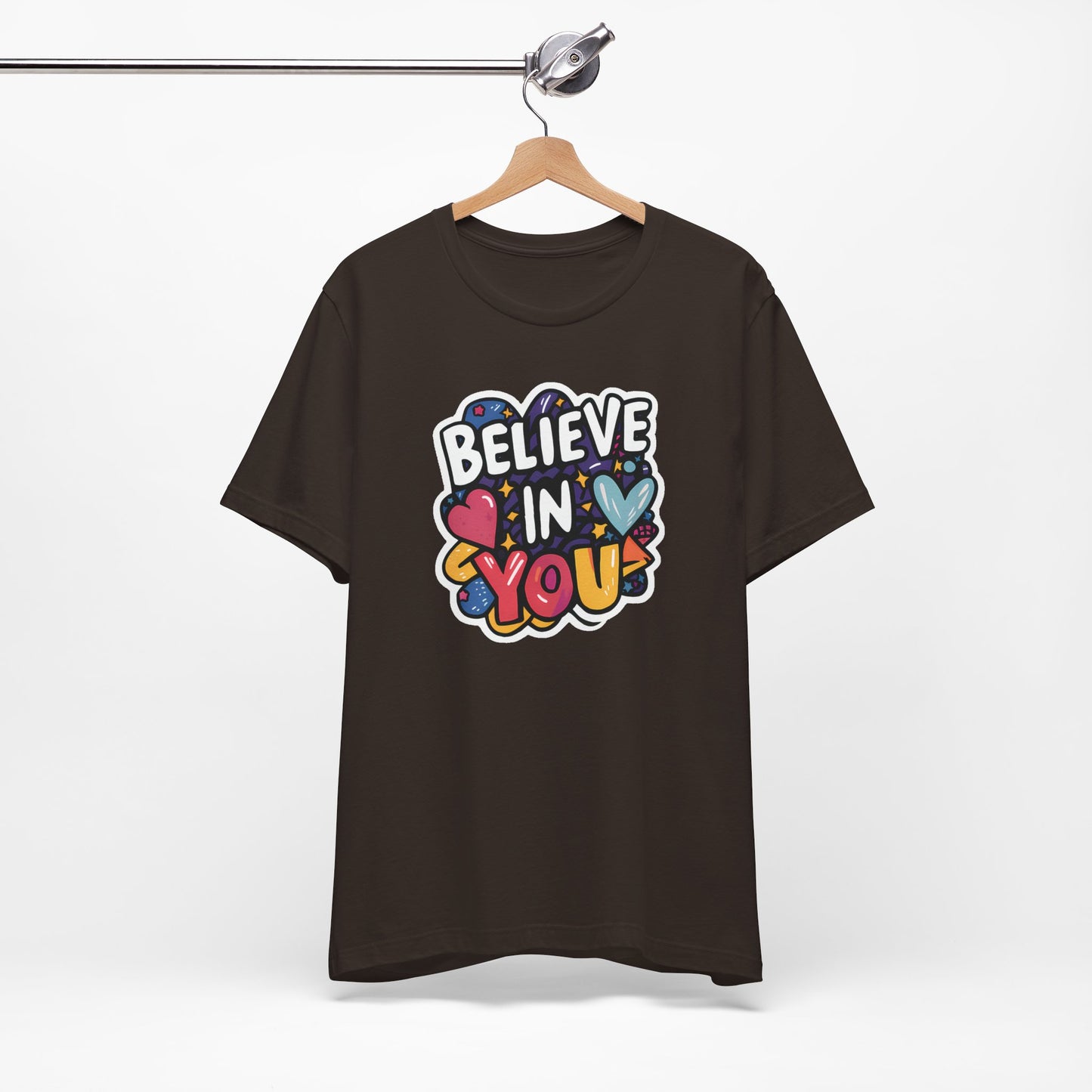 Believe In You - Short Sleeve Tee