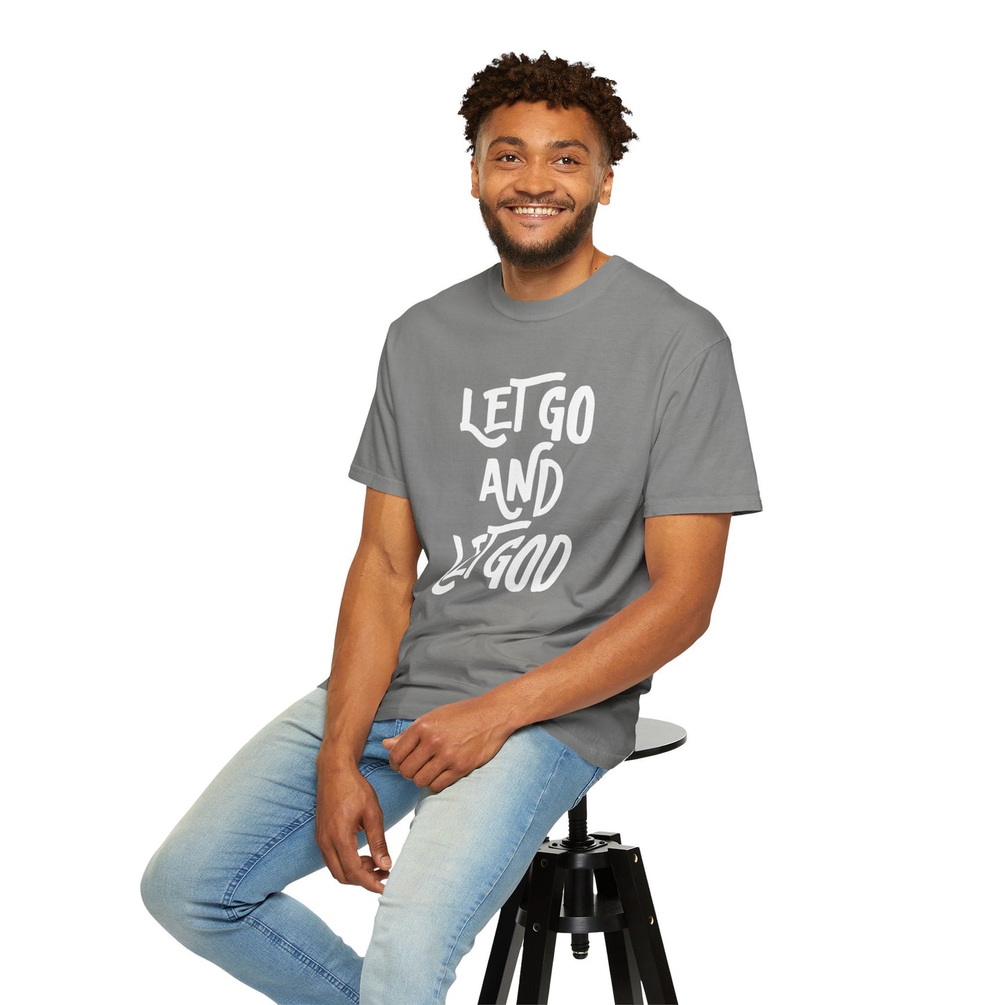 Let Go and Let God T-Shirt