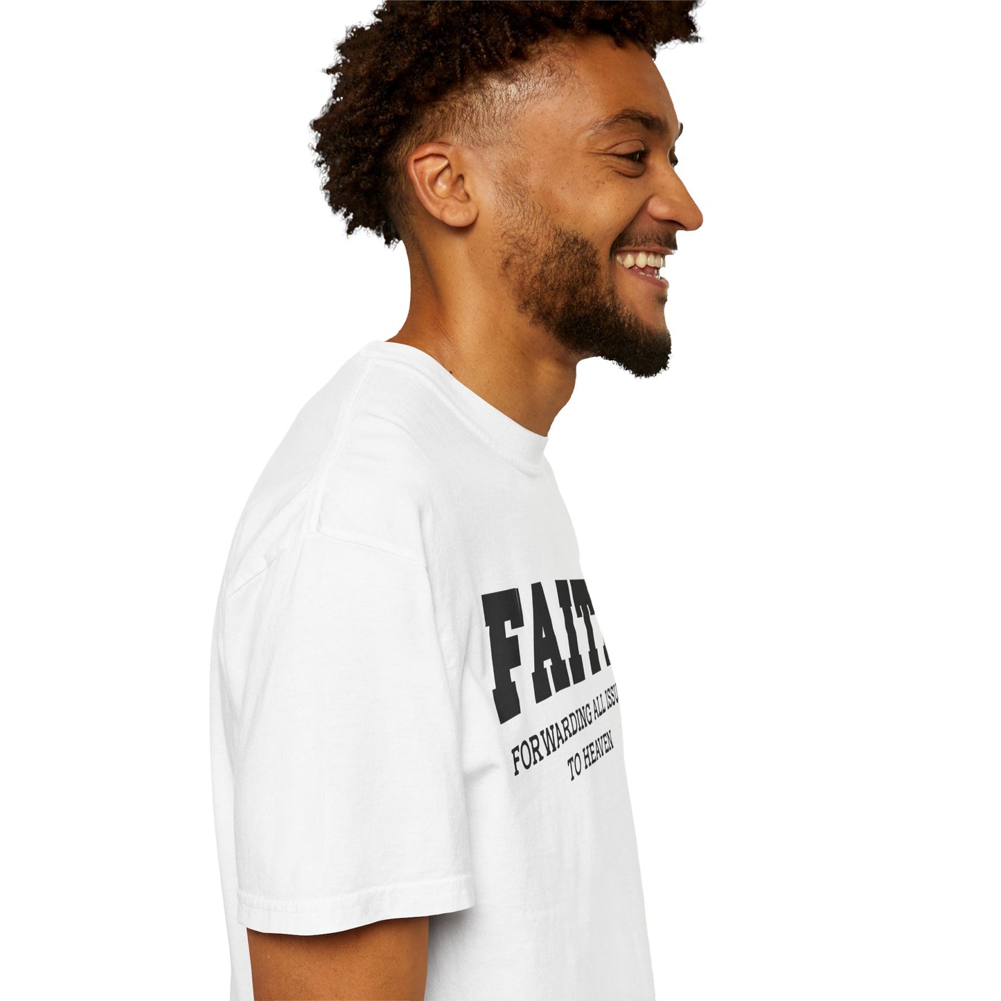FAITH - Forwarding All Issues To Heaven T- Shirt