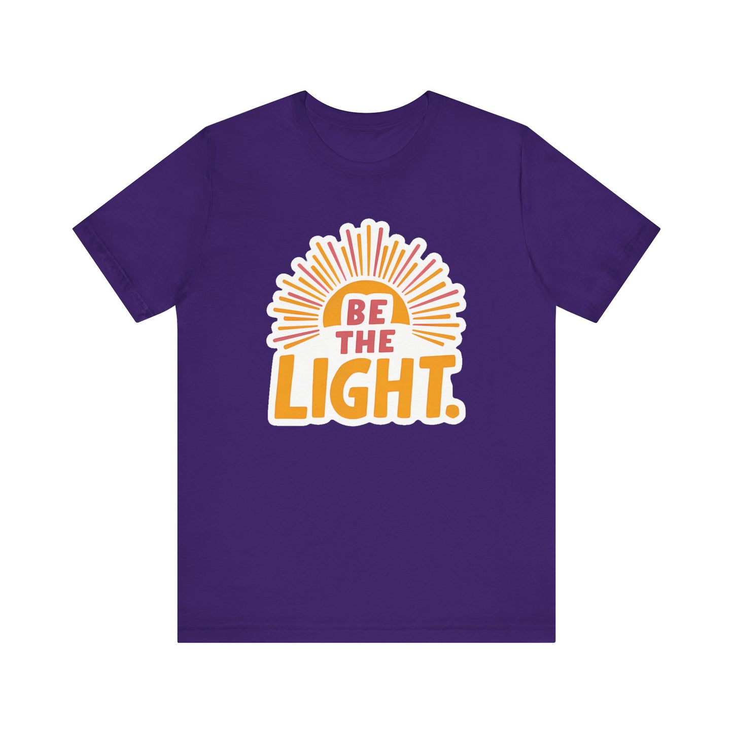 Be The Light - Short Sleeve Tee