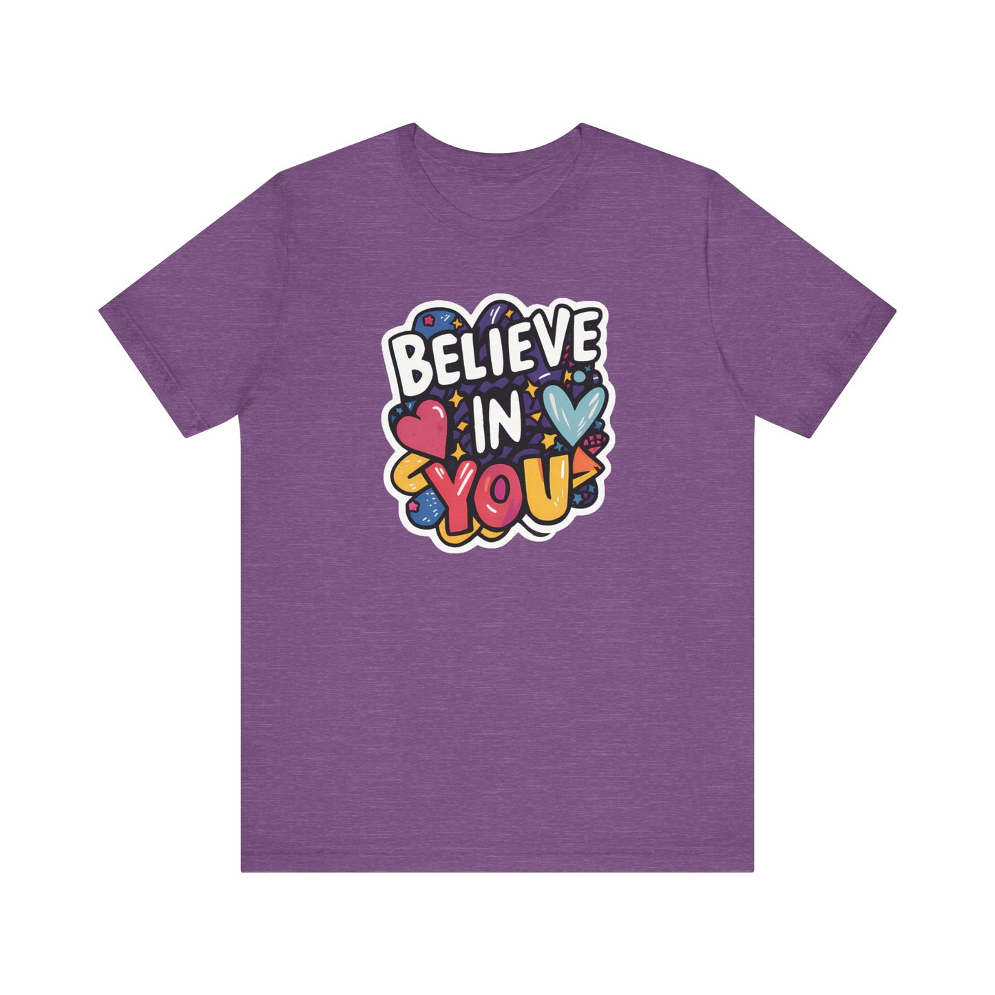 Believe In You - Short Sleeve Tee