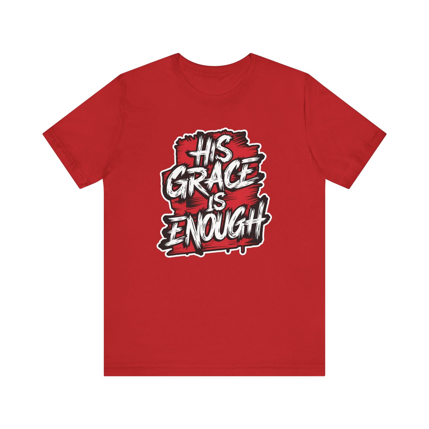 His Grace is Enough - Short Sleeve Tee