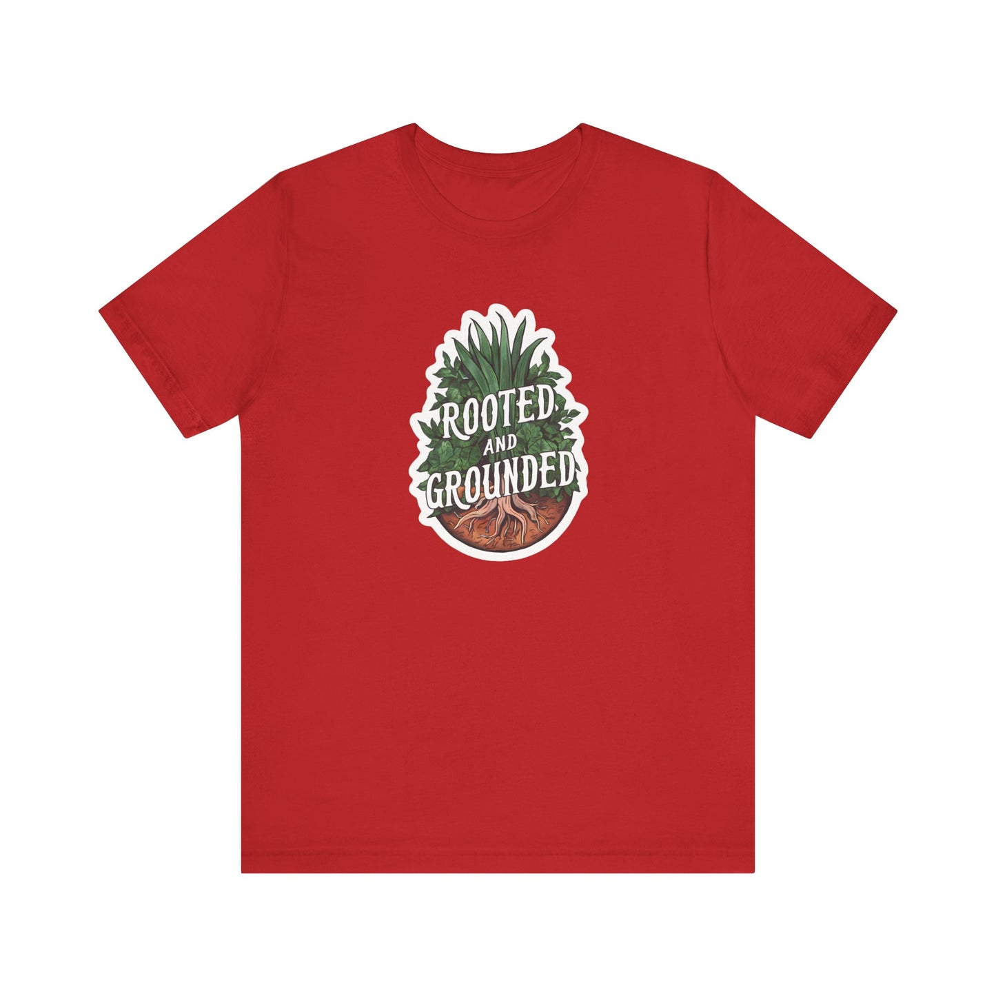 Rooted And Grounded - Short Sleeve Tee