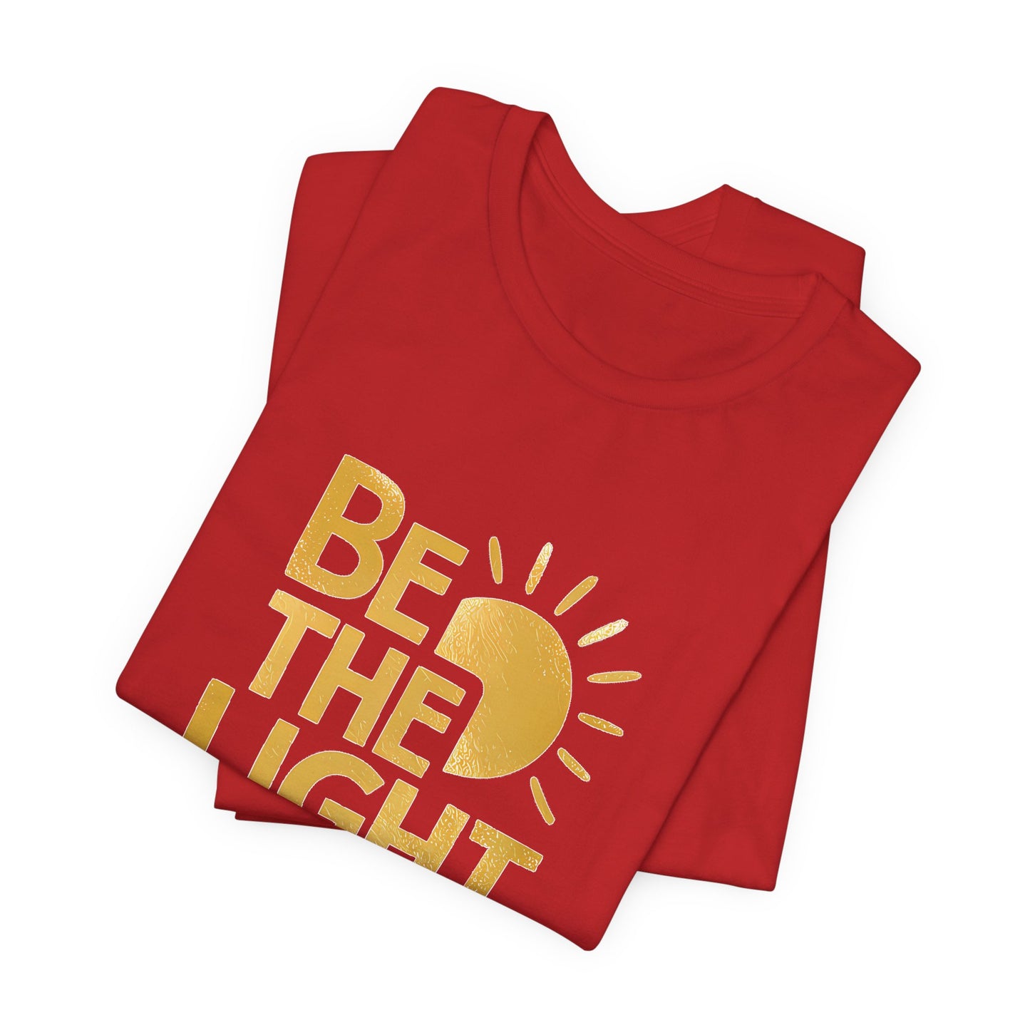 Be The Light - Short Sleeve Tee