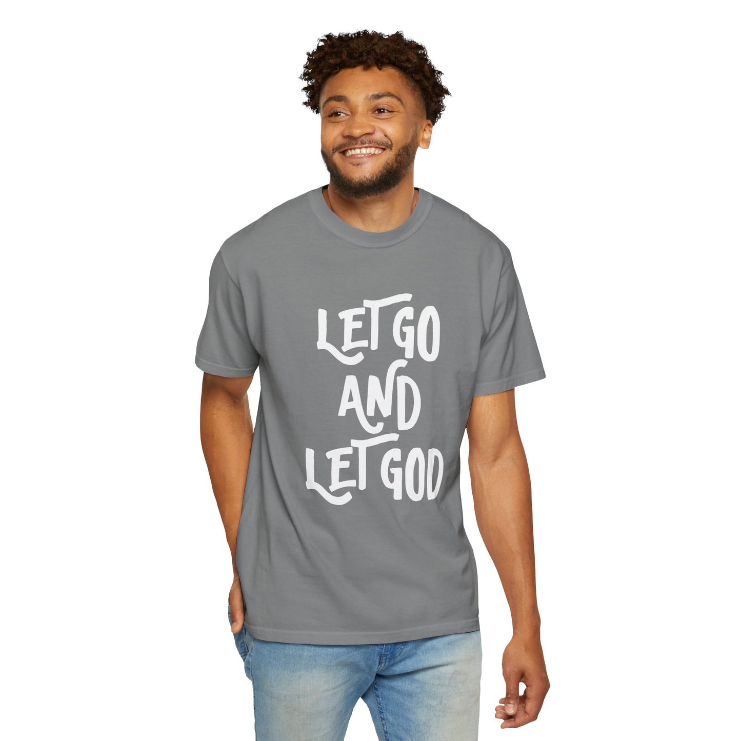 Let Go and Let God T-Shirt