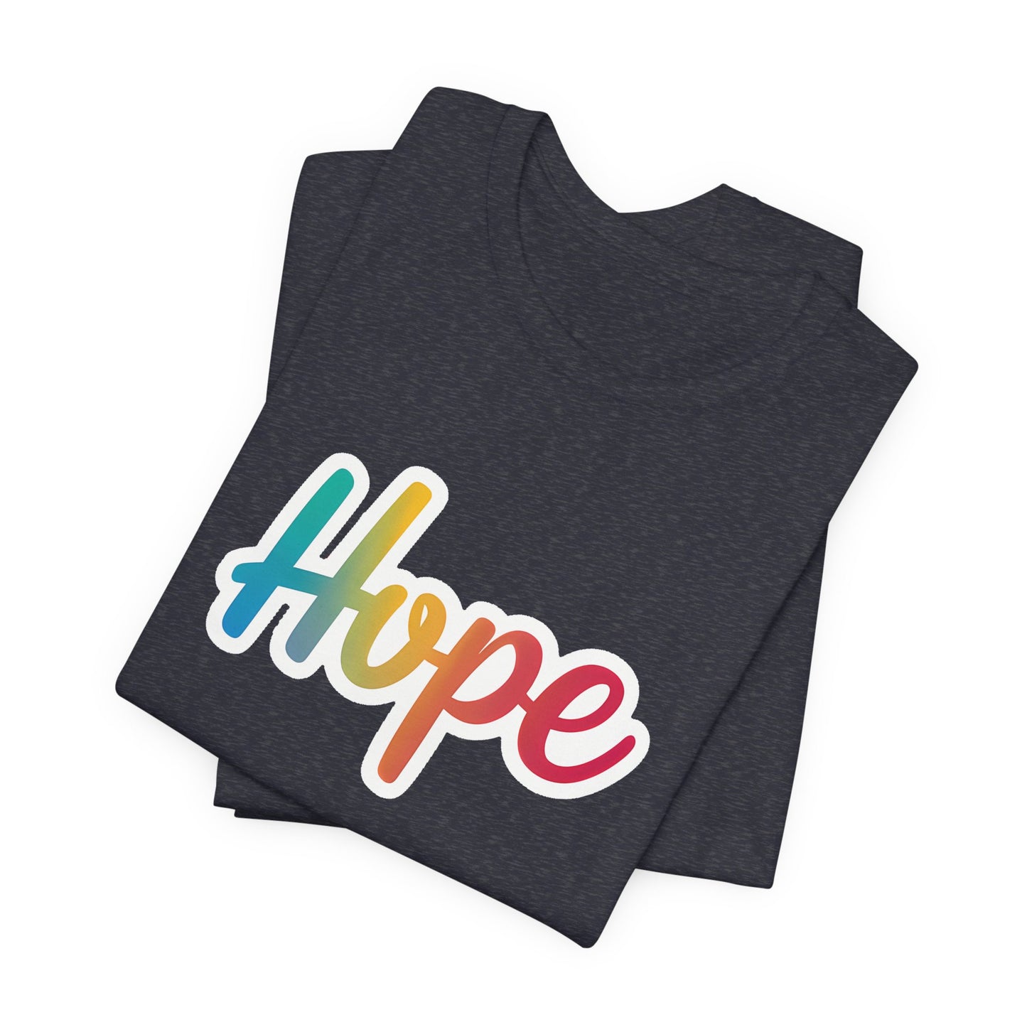 Hope - Short Sleeve Tee
