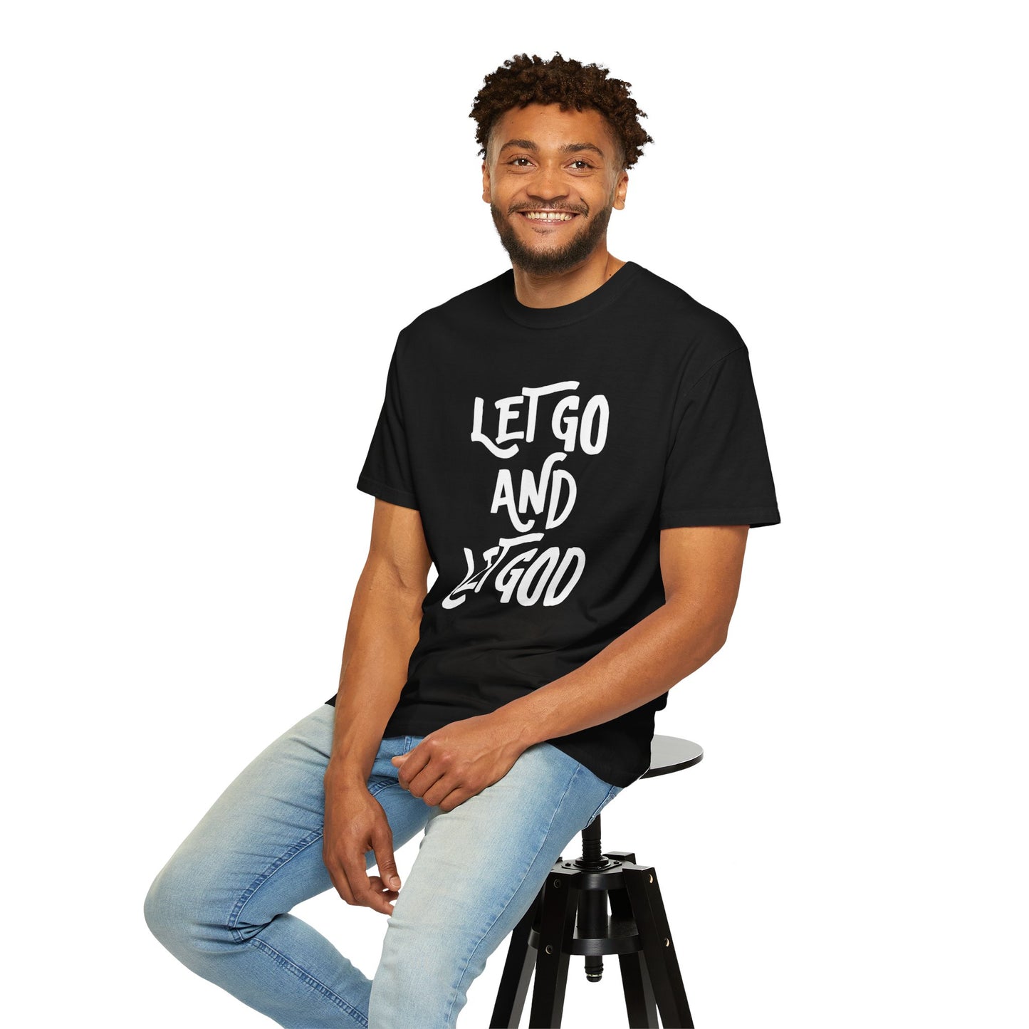Let Go and Let God T-Shirt