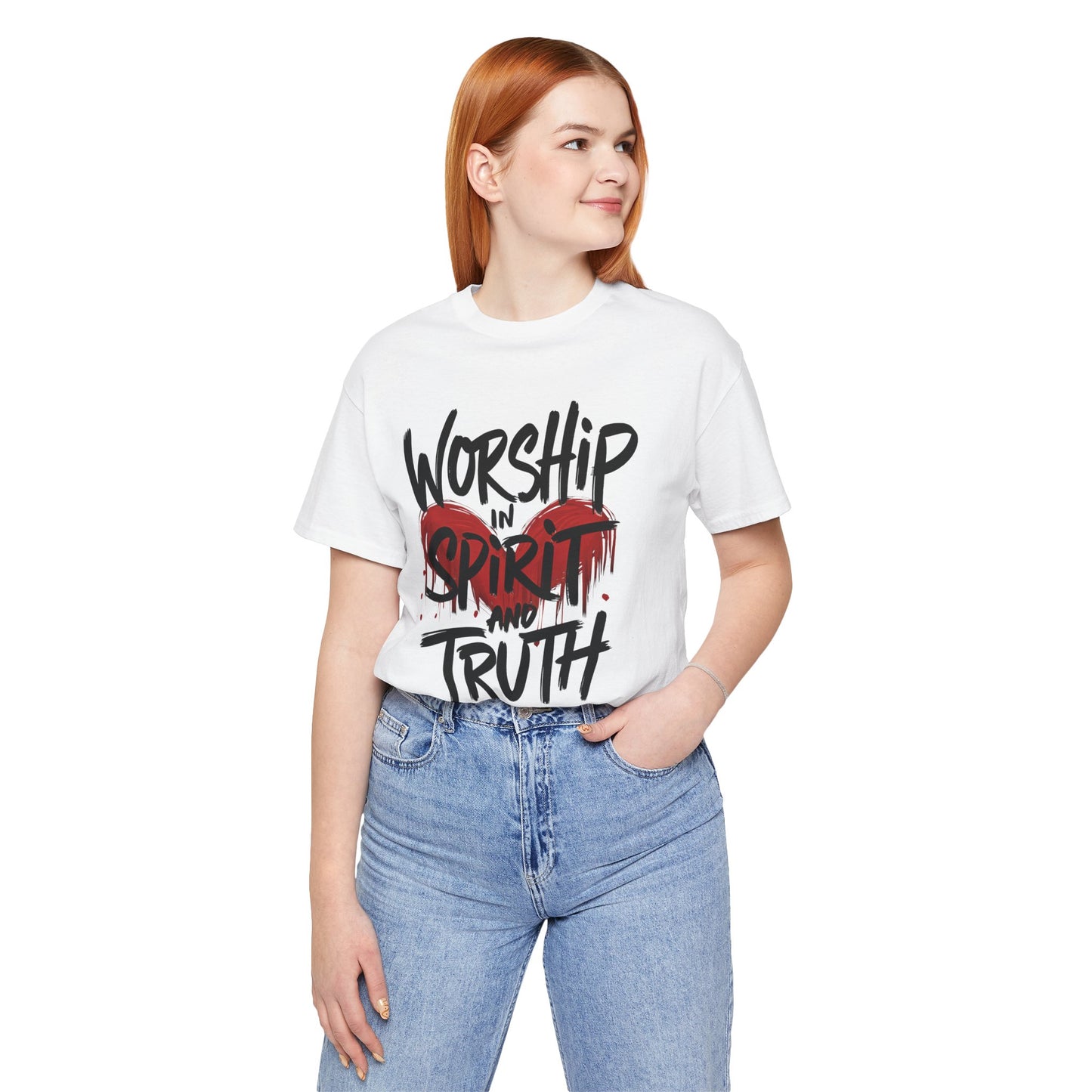 Worship in Spirit and Truth - Short Sleeve Tee