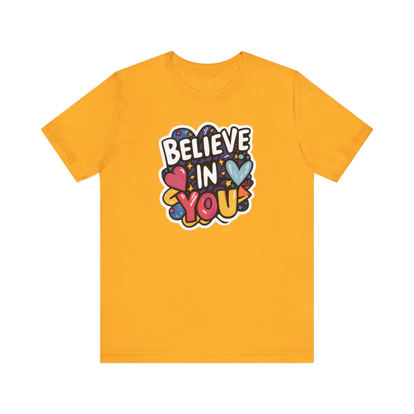 Believe In You - Short Sleeve Tee