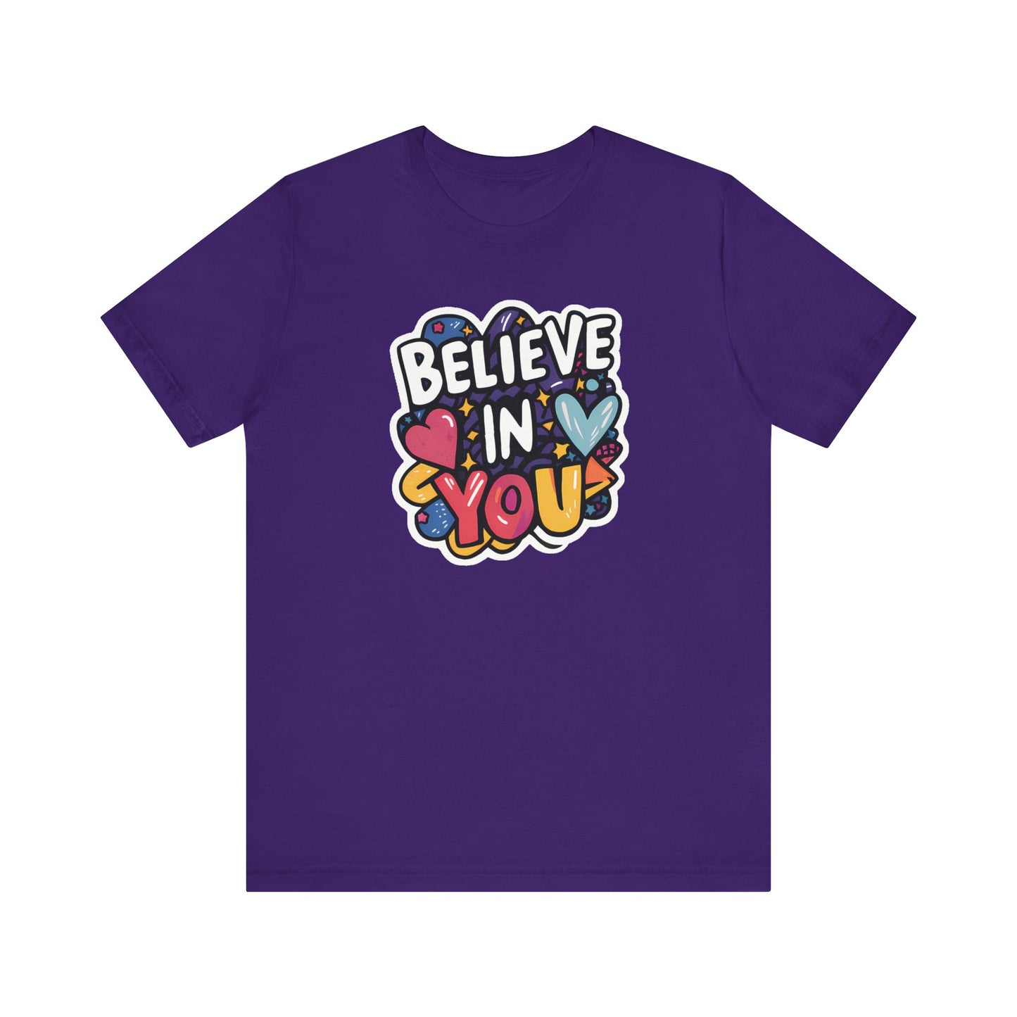 Believe In You - Short Sleeve Tee