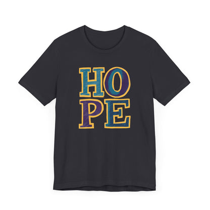 Hope - Short Sleeve Tee