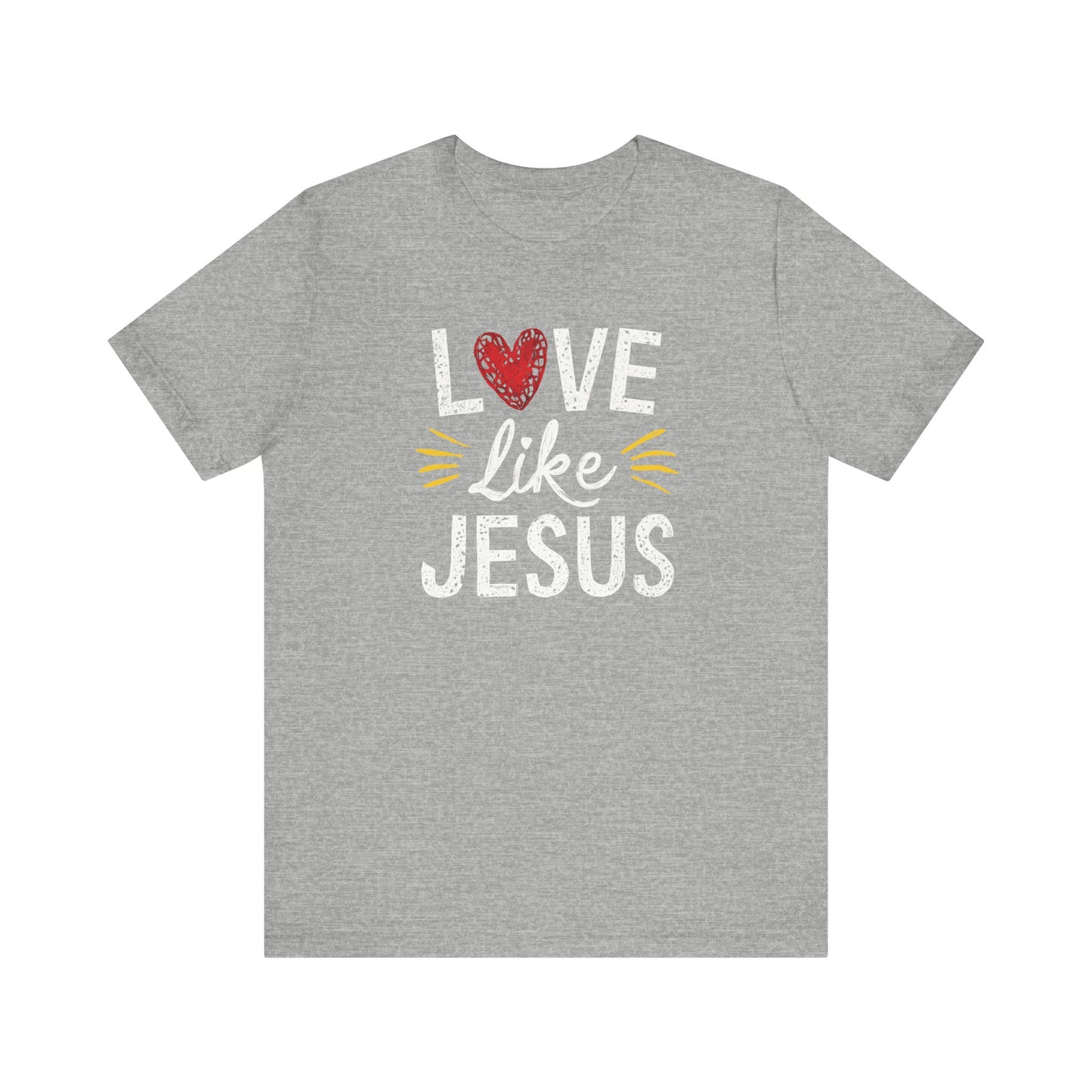 Love Like Jesus - Short Sleeve Tee