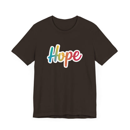 Hope - Short Sleeve Tee