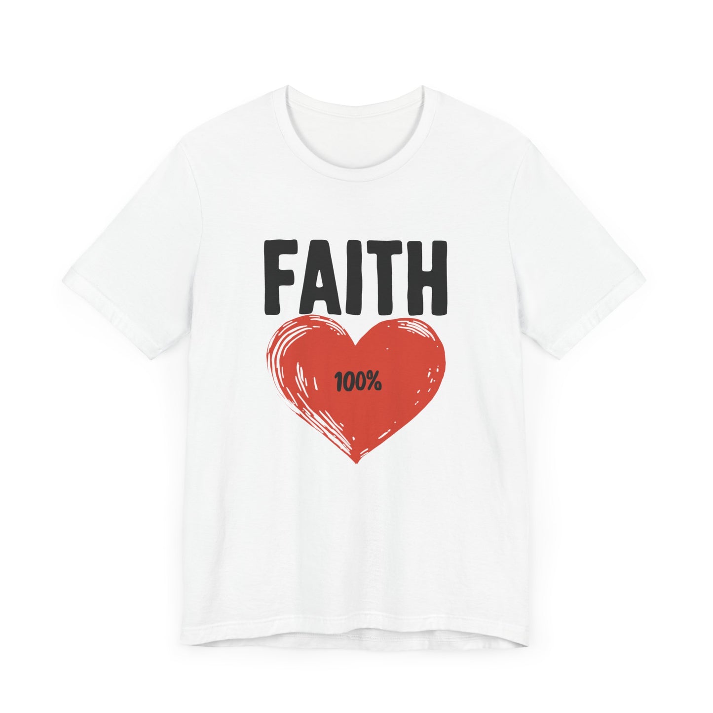 Faith 100% - Short Sleeve Tee