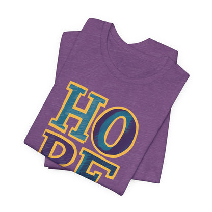 Hope - Short Sleeve Tee