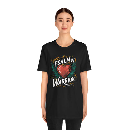 Psalm 91 Warrior - Short Sleeve Tee