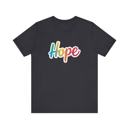Hope - Short Sleeve Tee