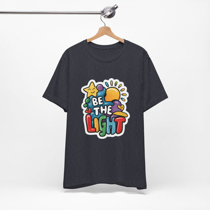 Be The Light - Short Sleeve Tee