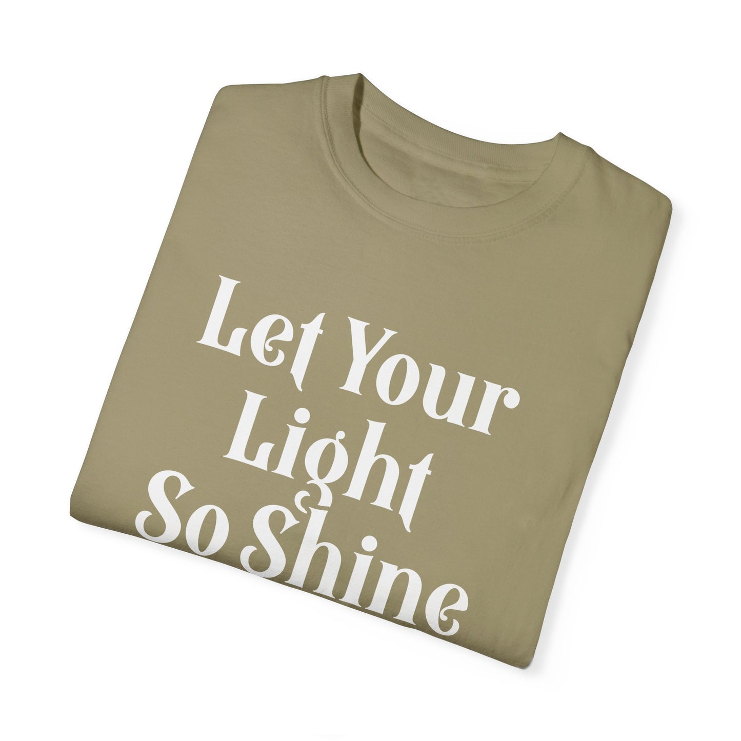 Let Your Light Shine T-Shirt