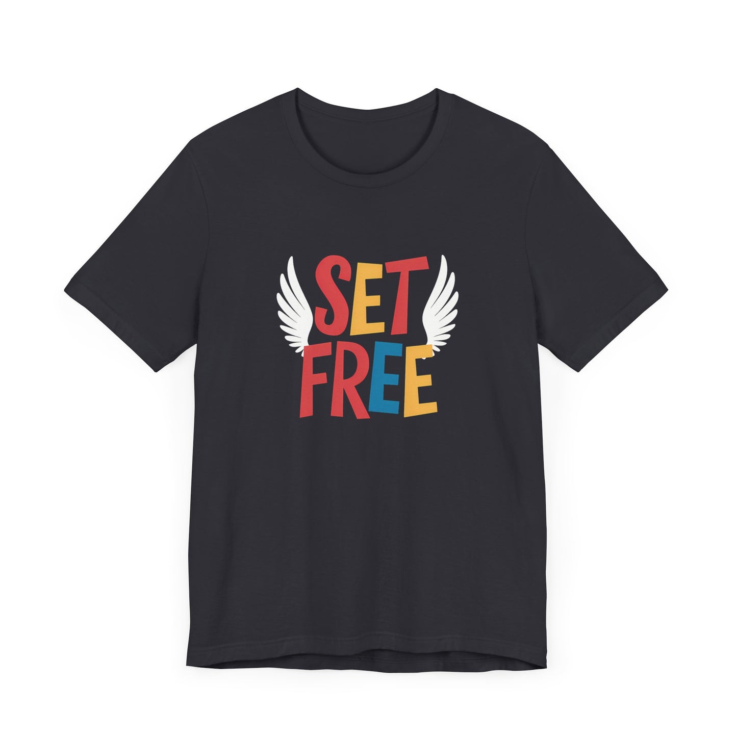 Set Free - Short Sleeve Tee