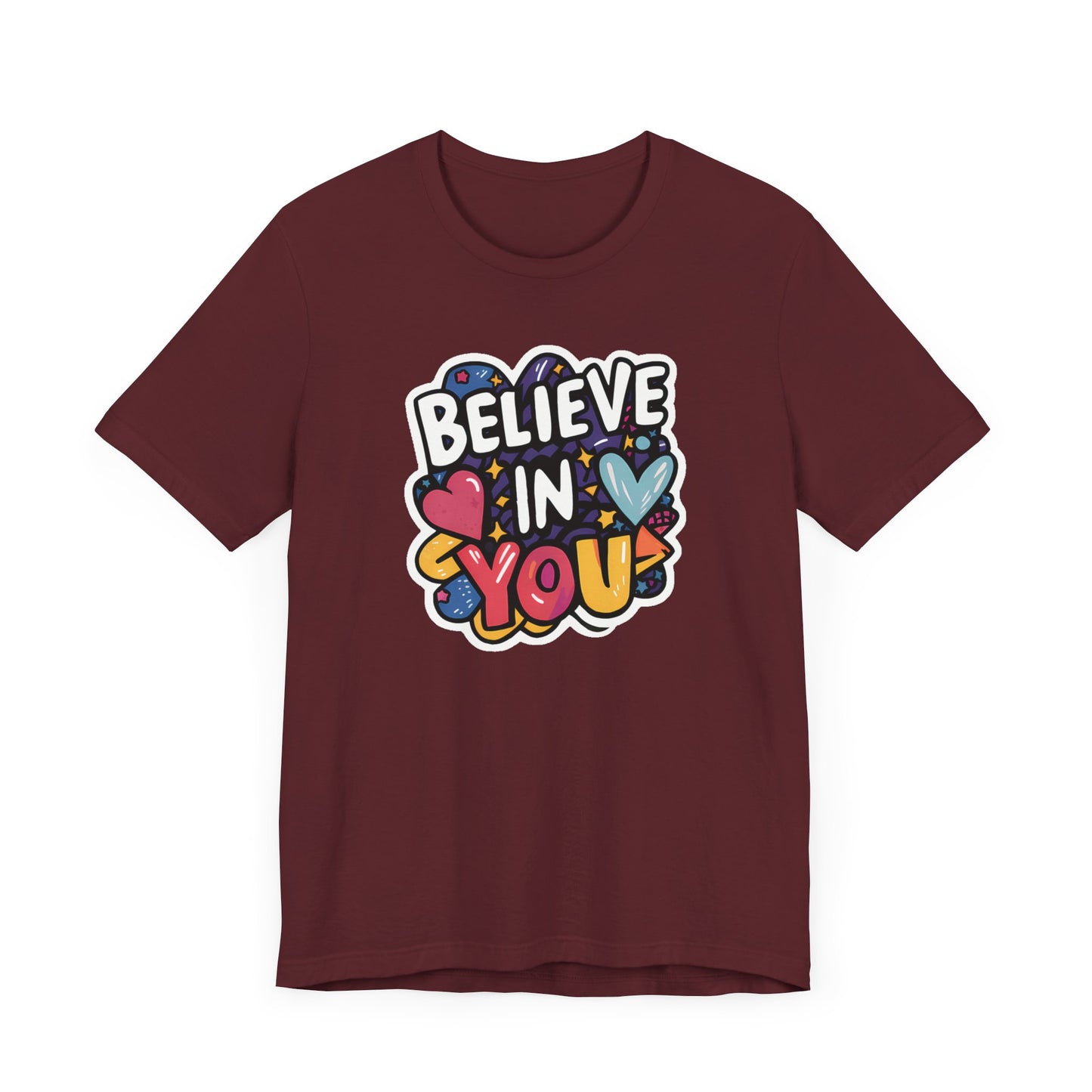 Believe In You - Short Sleeve Tee