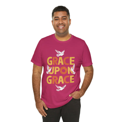 Grace Upon Grace - Short Sleeve Tee