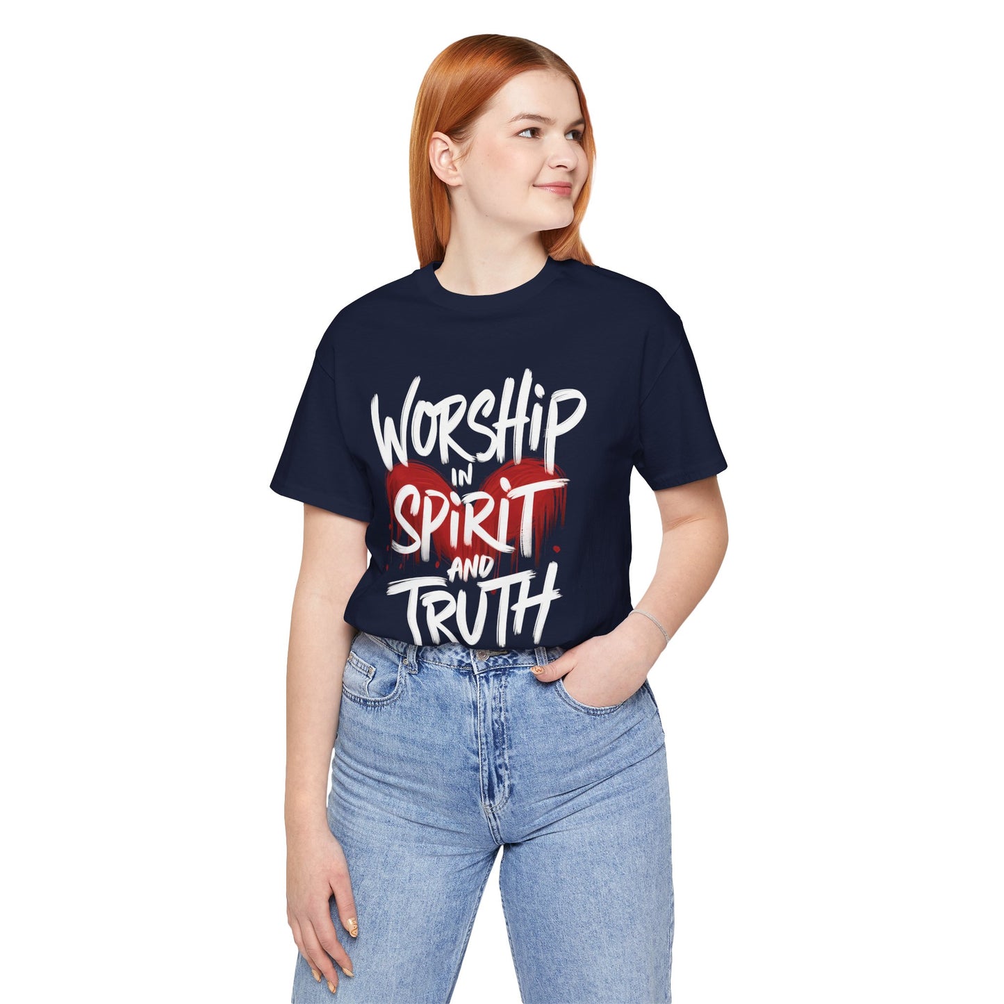 Worship in Spirit and Truth - Short Sleeve Tee