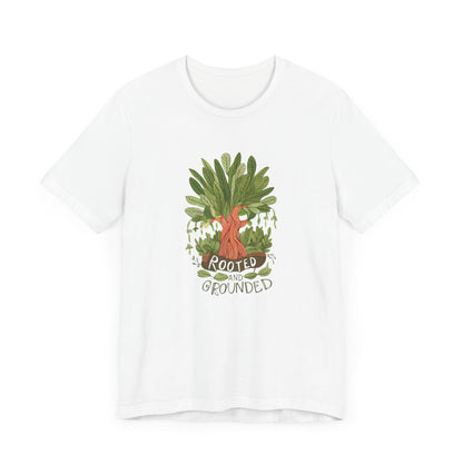 Rooted And Grounded - Short Sleeve Tee