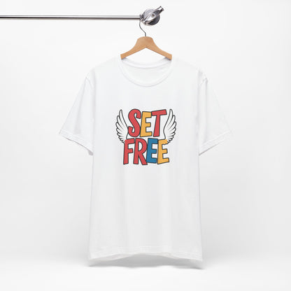 Set Free - Short Sleeve Tee