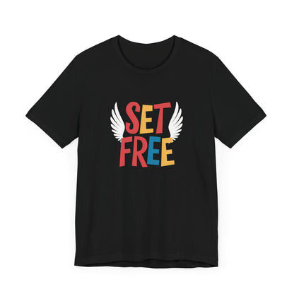 Set Free - Short Sleeve Tee