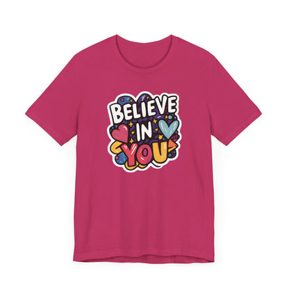 Believe In You - Short Sleeve Tee