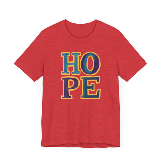 Hope - Short Sleeve Tee