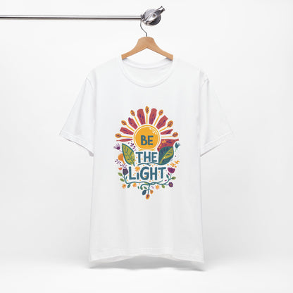 Be The Light - Short Sleeve Tee