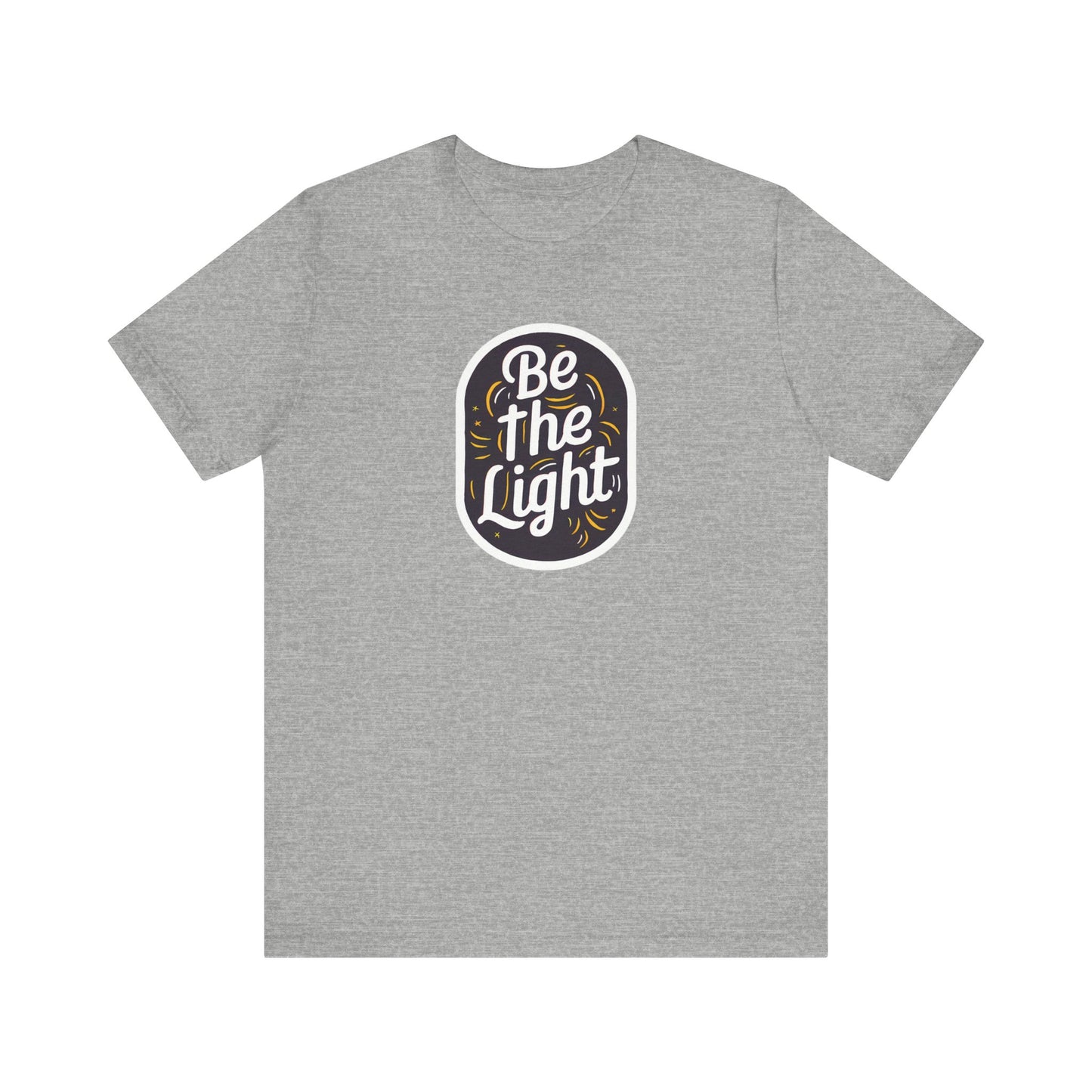 Be The Light - Short Sleeve Tee