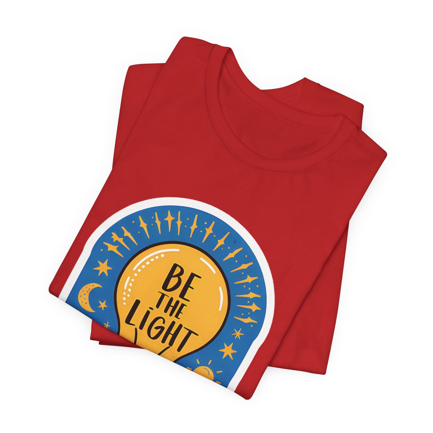 Be The Light - Short Sleeve Tee