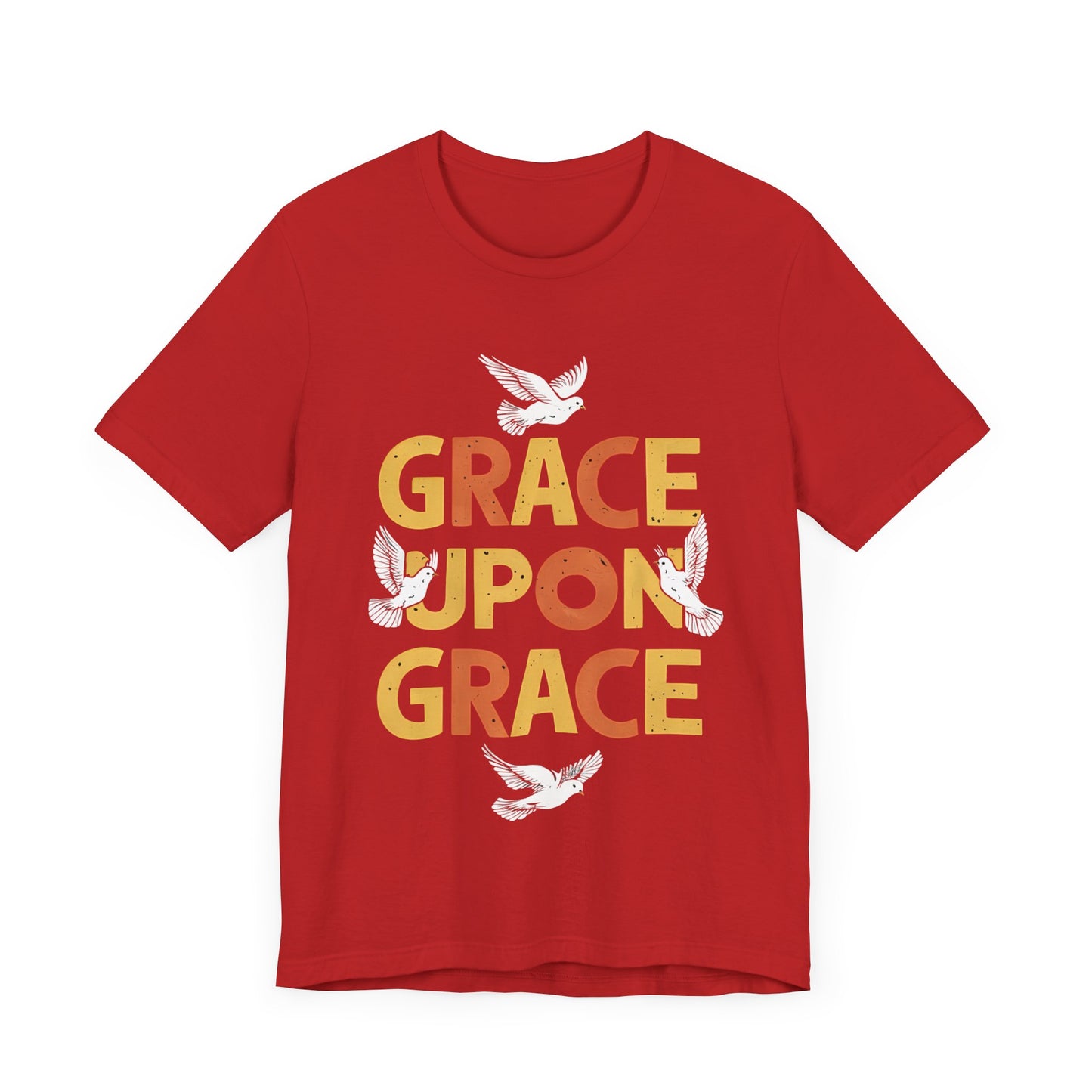 Grace Upon Grace - Short Sleeve Tee