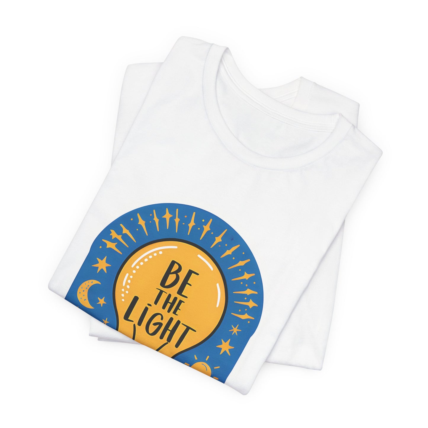 Be The Light - Short Sleeve Tee