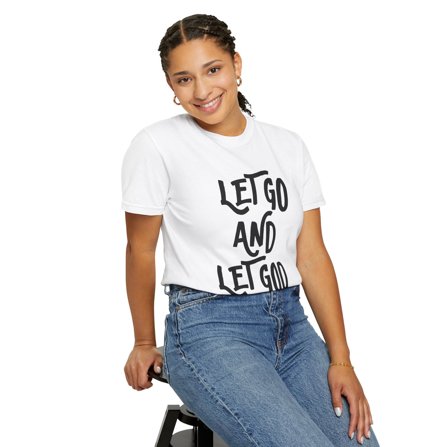 Let Go and Let God T-Shirt