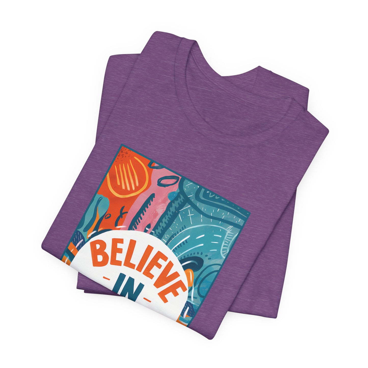 Believe In You - Short Sleeve Tee