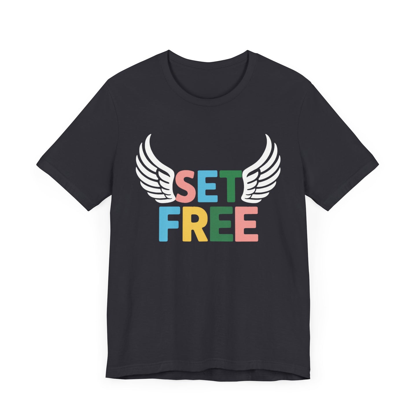 Set Free - Short Sleeve Tee