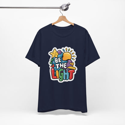 Be The Light - Short Sleeve Tee
