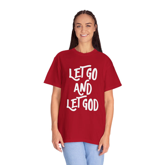 Let Go and Let God T-Shirt