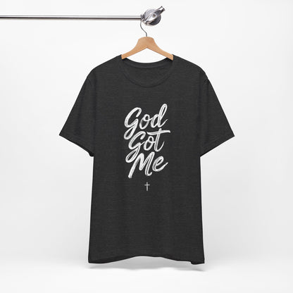 God Got Me - Short Sleeve Tee