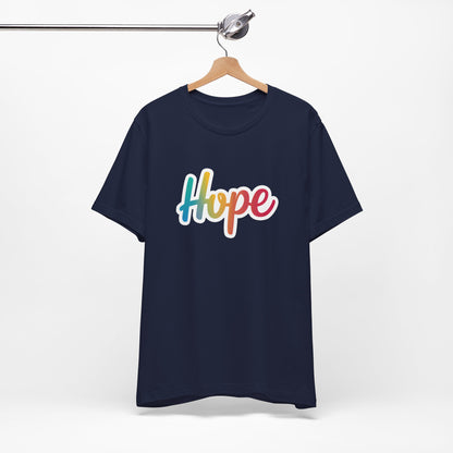 Hope - Short Sleeve Tee