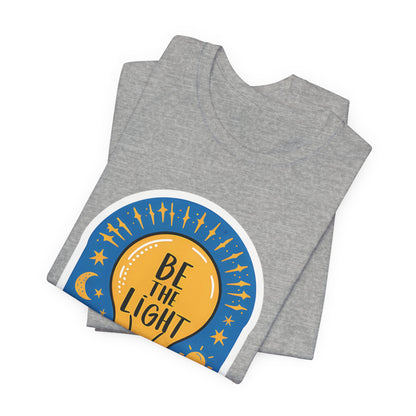 Be The Light - Short Sleeve Tee