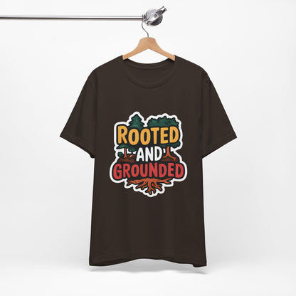 Rooted And Grounded - Short Sleeve Tee