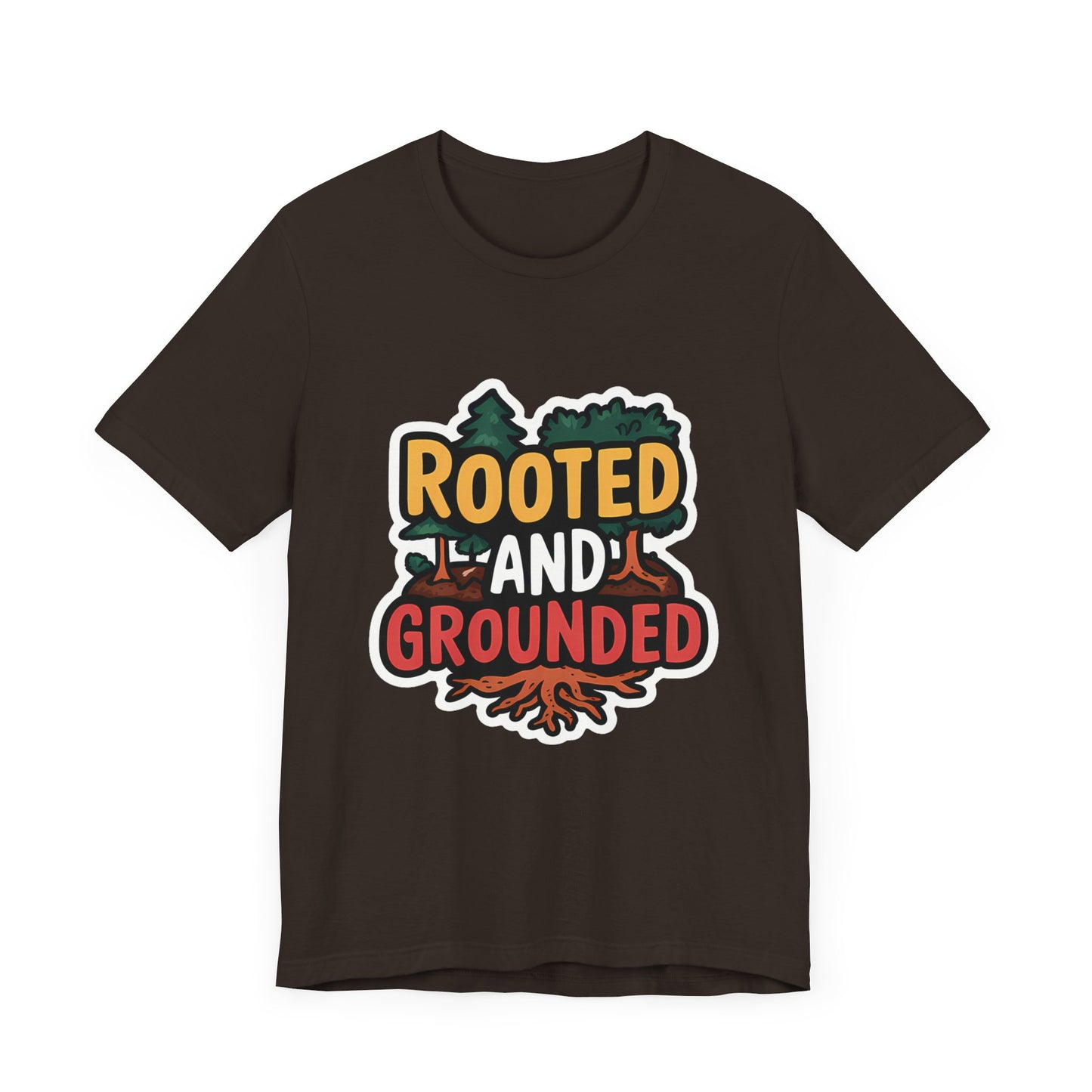 Rooted And Grounded - Short Sleeve Tee