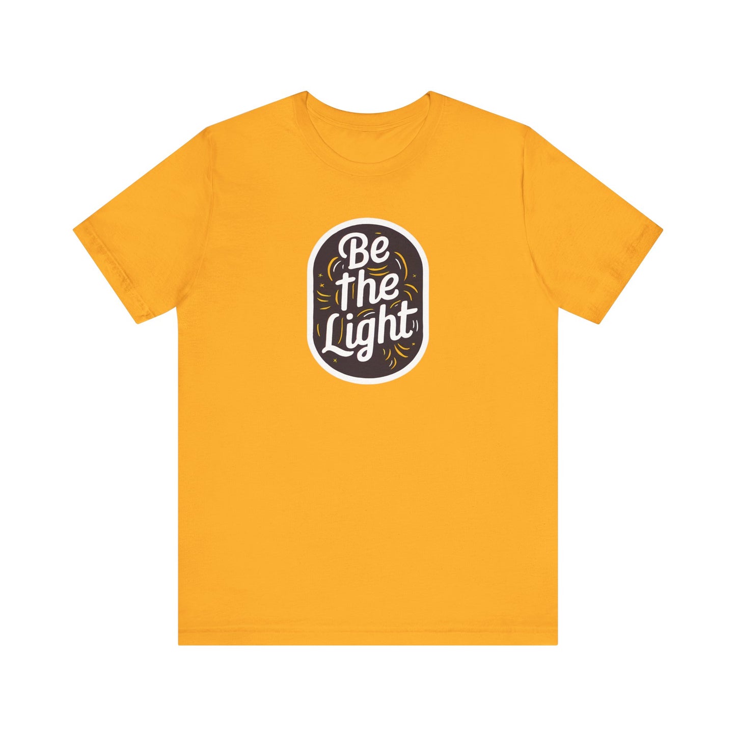 Be The Light - Short Sleeve Tee