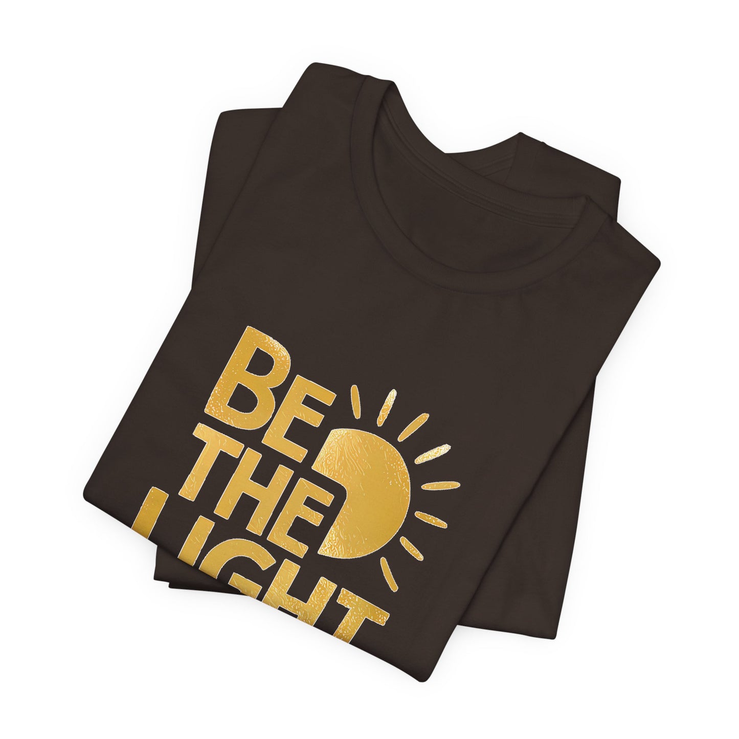 Be The Light - Short Sleeve Tee